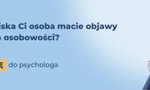 Czy zaburzenia osobowości są uleczalne? Prawda o leczeniu i terapii