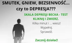 Smutek, gniew, bezsenność? Czy to depresja? Skala depresji Becka - test. Kliknij i zmierz. Wypełnij, sprawdź. Zacznij działać!