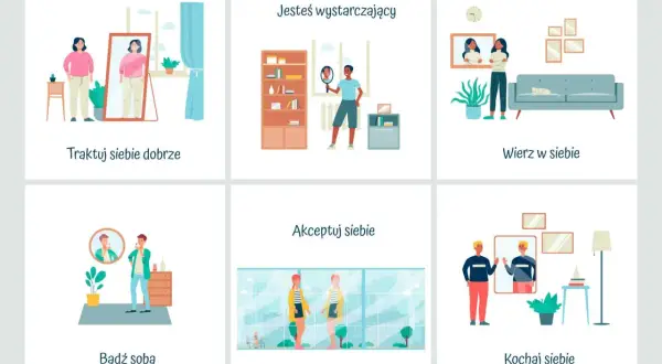 Grafika przedstawia sześć scen o tematyce samoakceptacji i budowania pewności siebie, tworząc pozytywny **kompleks** przesłań.